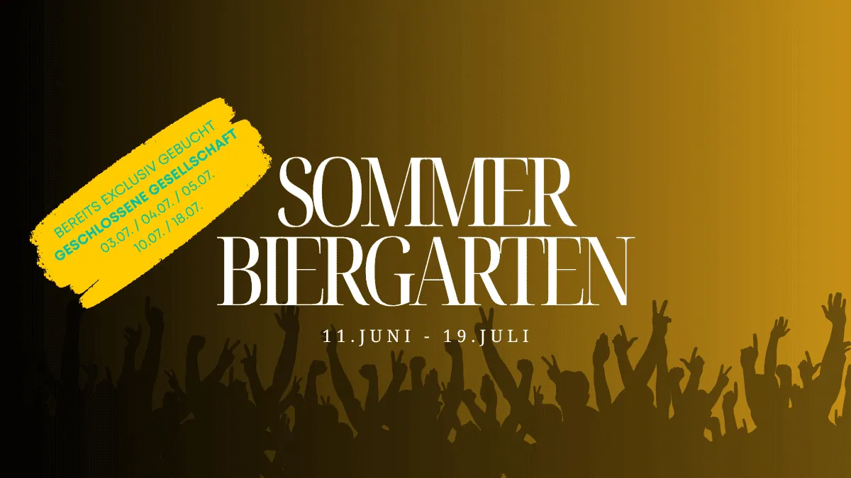 Sommerbiergarten11.Juni-19.Juli